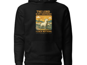 The Lord is My Shepherd - Unisex Hoodie