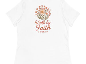 Walk by Faith Relaxed T-Shirt